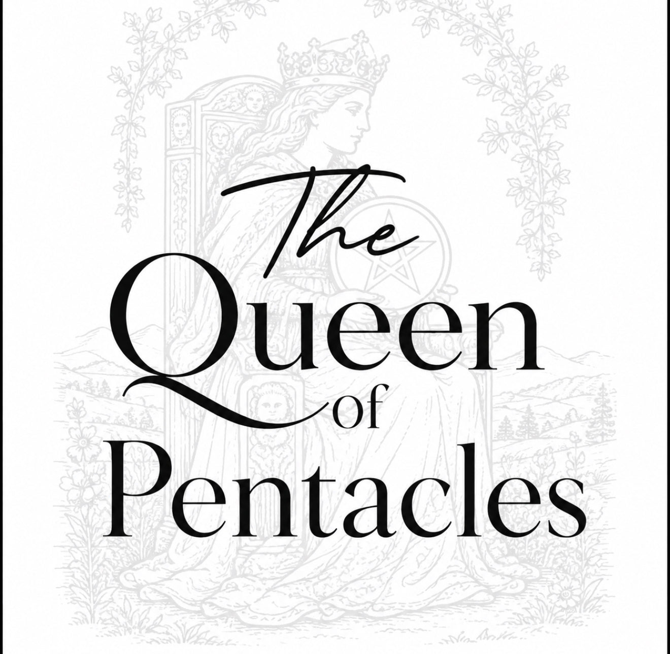 *Transmutation Queen Of Pentacles August 20th
