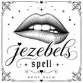 Jezabel’s Spell Body Balm